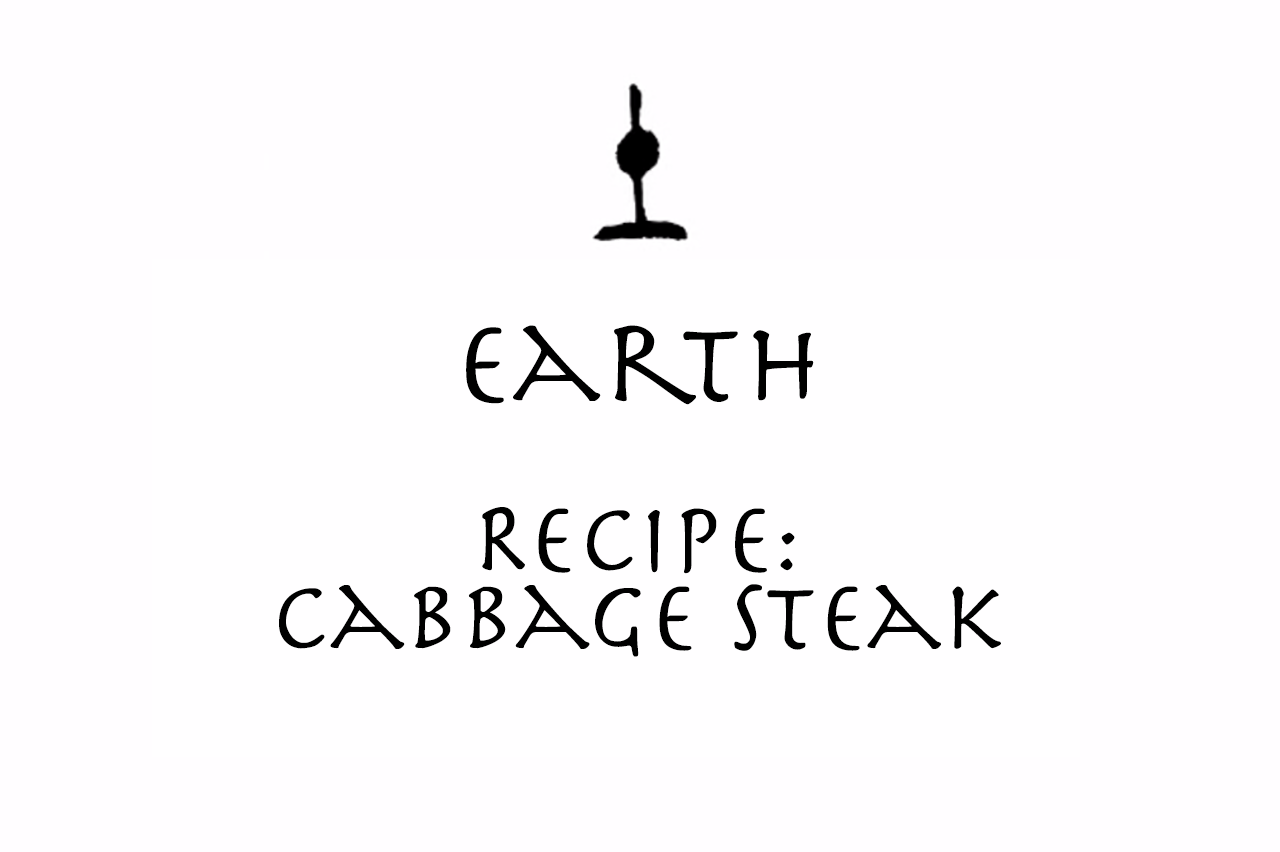earth recipe cabbage steak