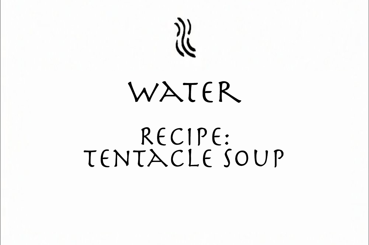 water tribe recipe for tentacle soup